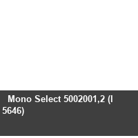   Mono Select 5002001,2 (l 5646)