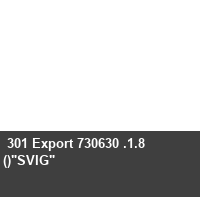  301 Export 730630 .1.8 ()