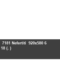  7181 Nefertiti  920x580 6 18 (. )